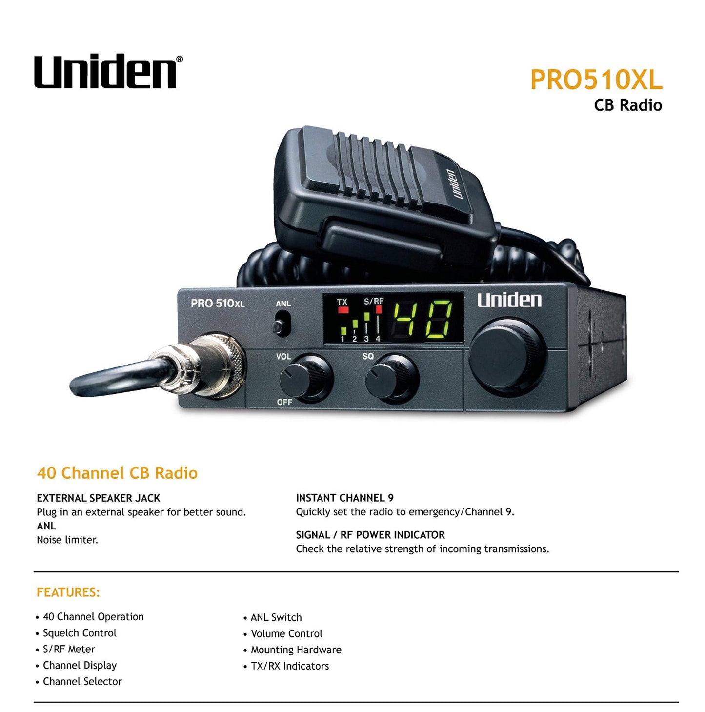 Uniden PRO505XL 40-Channel CB Radio. Pro-Series, Compact Design. Public Address (PA) Function. Instant Emergency Channel 9, External Speaker Jack, Large Easy to Read Display. - Black