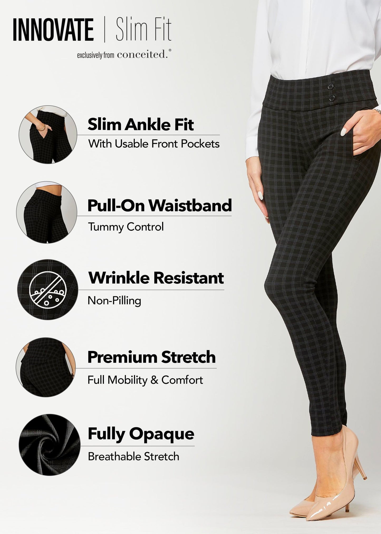 Conceited Dress Pants Women - Stretchy - Tummy Control - All Day Comfort Wear to Work - Womens Pants in Regular and Plus Size