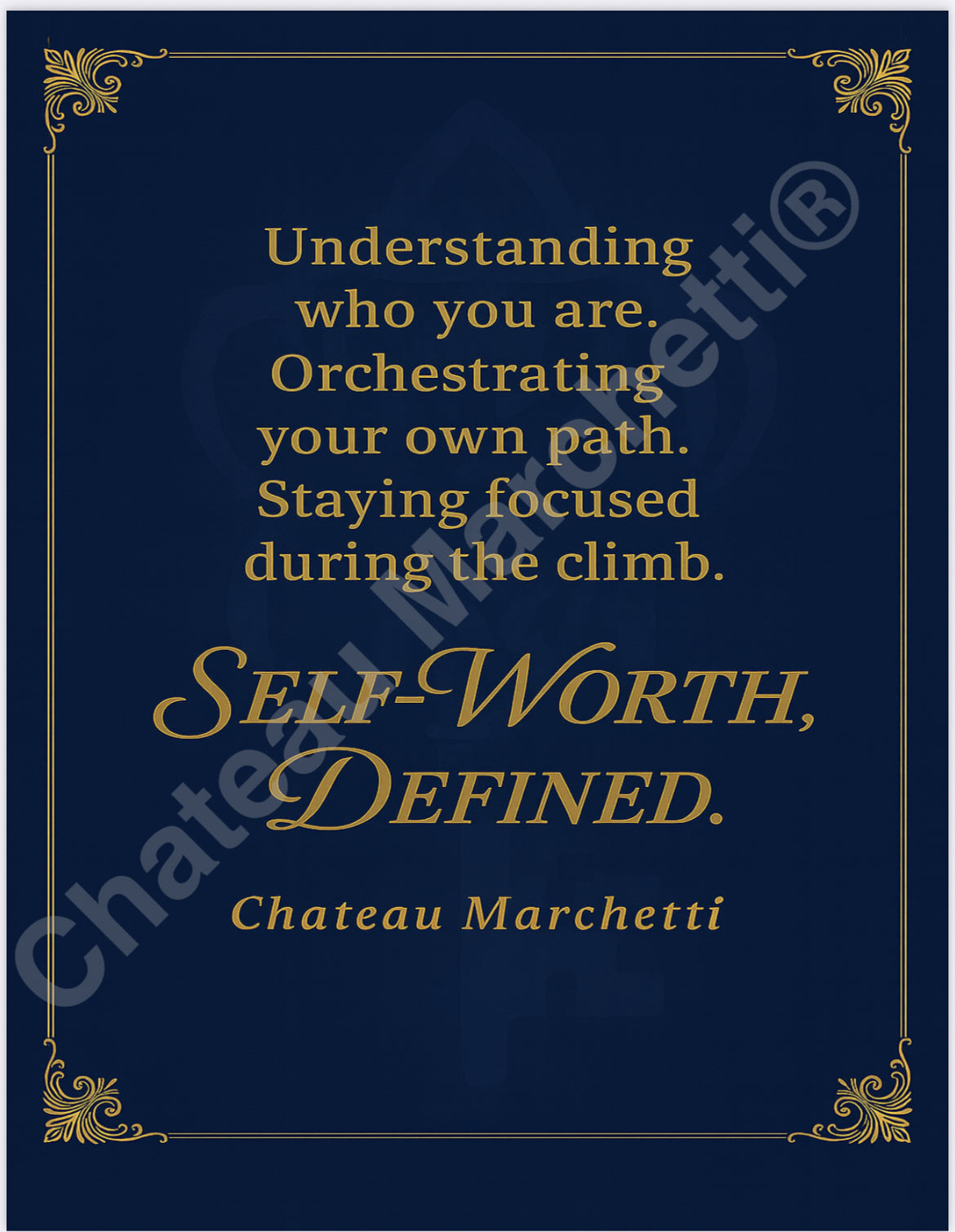 Digital Inspirational Artwork – Self-Worth, Defined. | Chateau Marchetti® | Perfect for Wall Art, Apparel, Drinkware & More