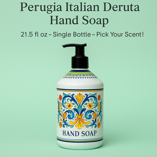Perugia Italian Deruta Hand Soap – 21.5 fl oz – Single Bottle – Pick Your Scent!
